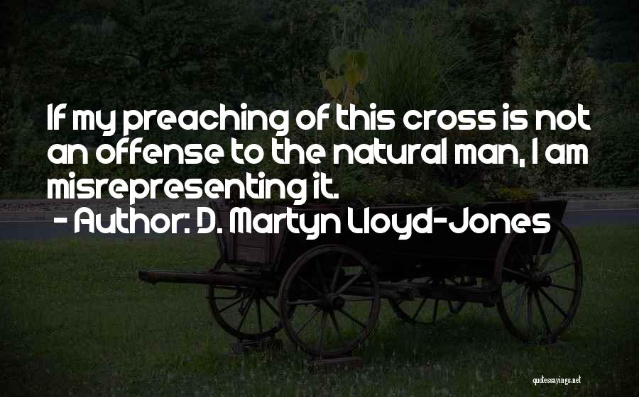 D. Martyn Lloyd-Jones Quotes 369132