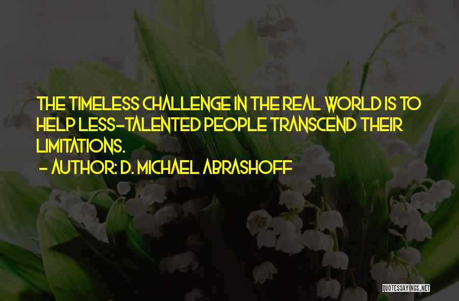 D. Michael Abrashoff Quotes 1083441