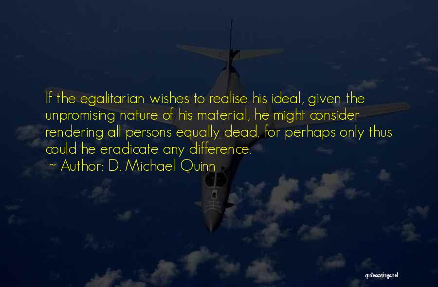 D. Michael Quinn Quotes 288899