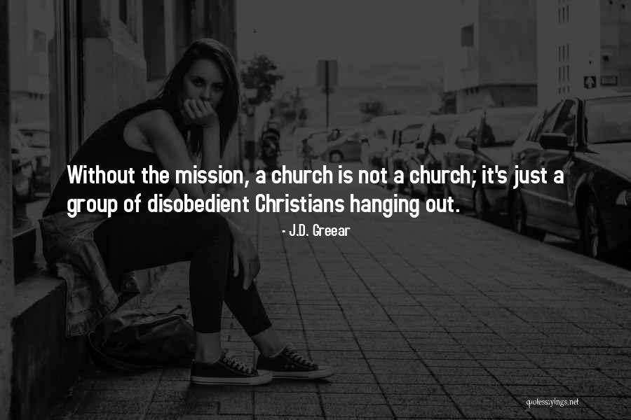 D Mission Quotes By J.D. Greear D Mission Quotes By J.D. Greear