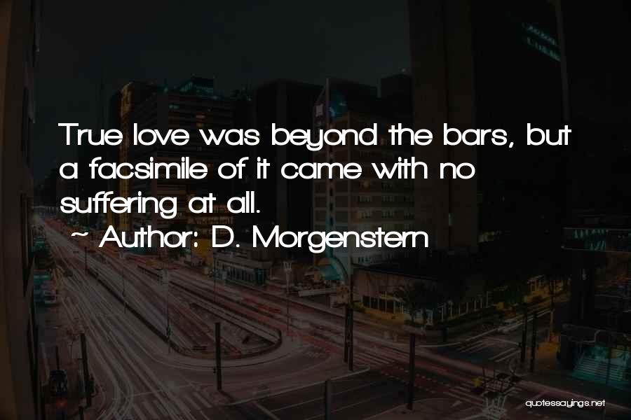 D. Morgenstern Quotes 1195877