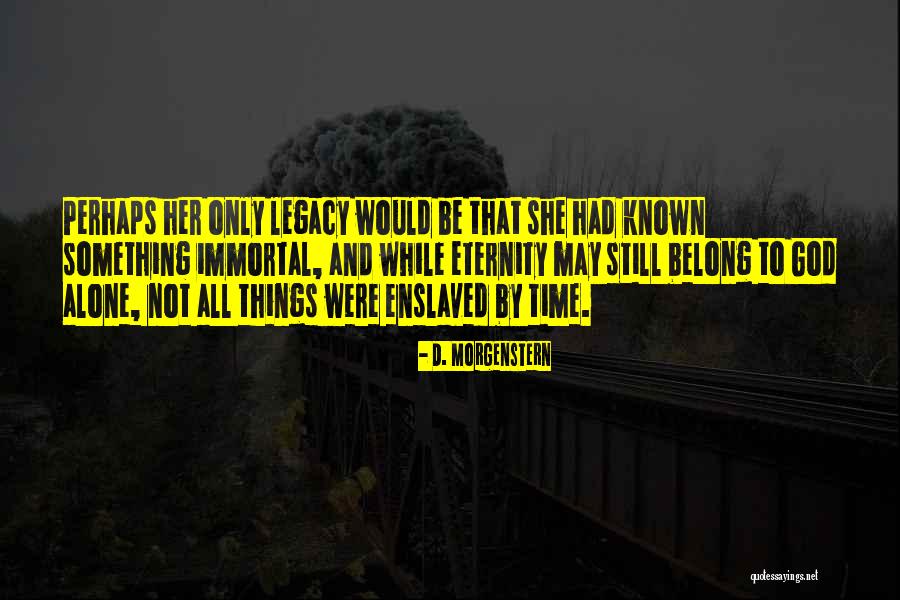 D. Morgenstern Quotes 2226866 D. Morgenstern Quotes 2226866