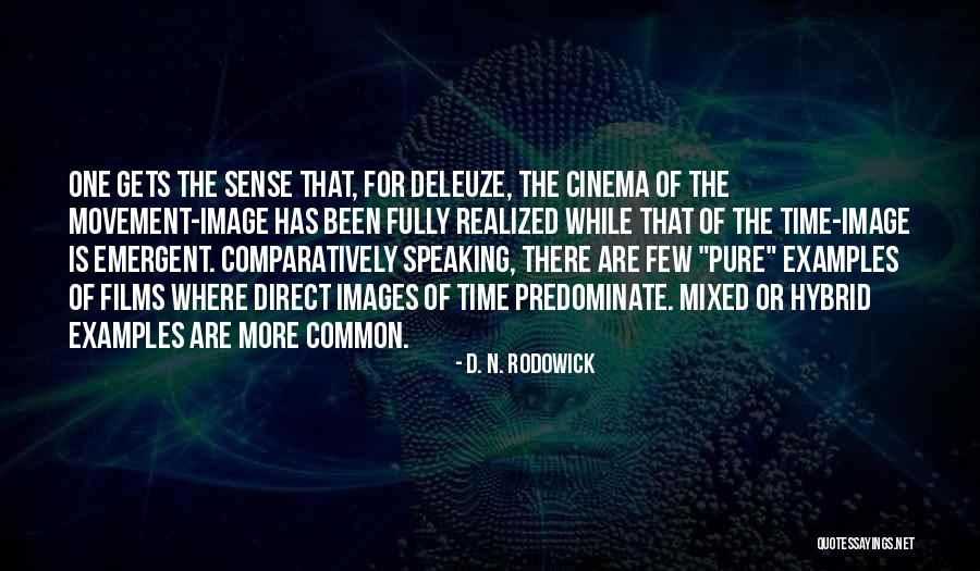 D. N. Rodowick Quotes 147633 D. N. Rodowick Quotes 147633