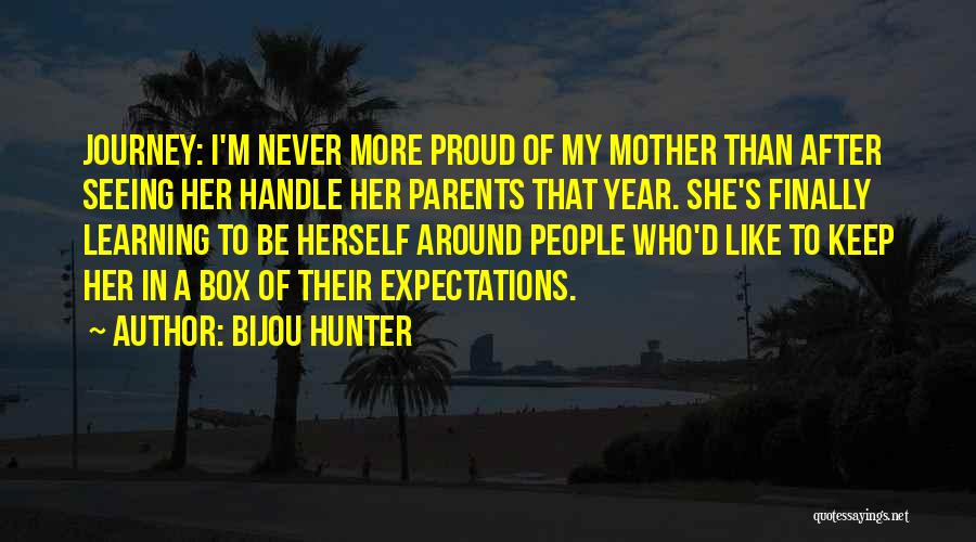 D New Year Quotes By Bijou Hunter