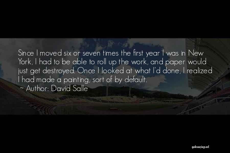 D New Year Quotes By David Salle