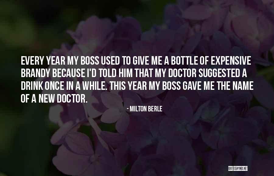 D New Year Quotes By Milton Berle