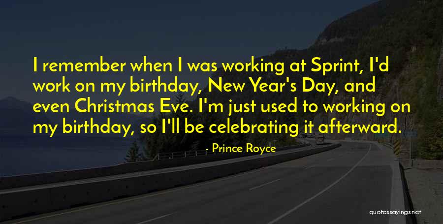 D New Year Quotes By Prince Royce