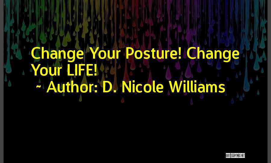 D. Nicole Williams Quotes 804957