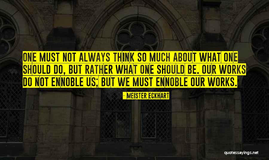 D Nyada Neler Quotes By Meister Eckhart D Nyada Neler Quotes By Meister Eckhart