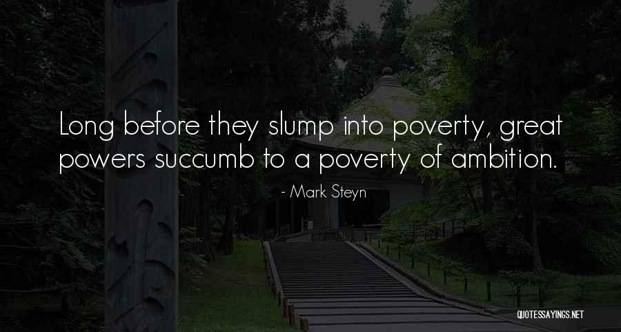 D Nyalar Savasi Quotes By Mark Steyn D Nyalar Savasi Quotes By Mark Steyn