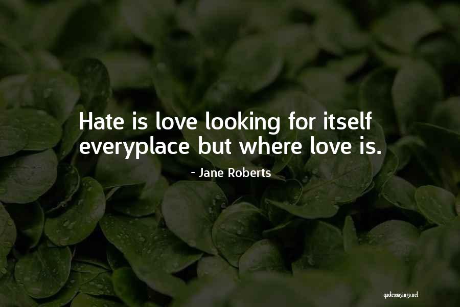 D Nyayi Aglatan Video Quotes By Jane Roberts D Nyayi Aglatan Video Quotes By Jane Roberts