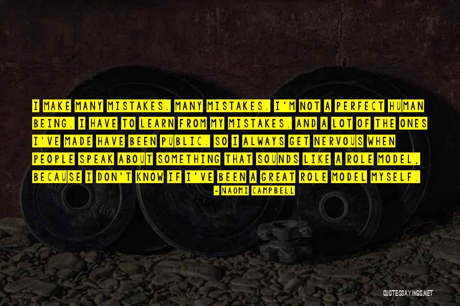D Nyayi Gezme Uygulamasi Quotes By Naomi Campbell D Nyayi Gezme Uygulamasi Quotes By Naomi Campbell