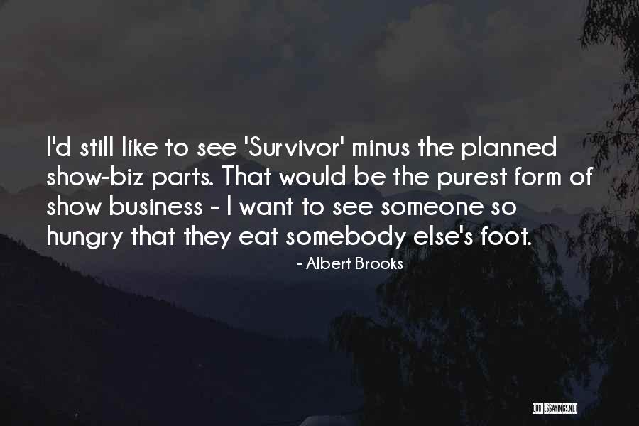 D Parts Quotes By Albert Brooks D Parts Quotes By Albert Brooks