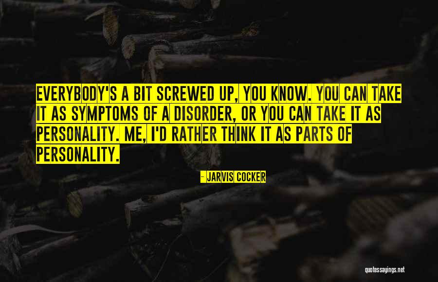 D Parts Quotes By Jarvis Cocker D Parts Quotes By Jarvis Cocker