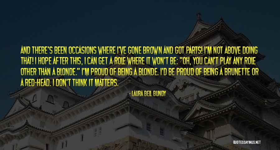 D Parts Quotes By Laura Bell Bundy D Parts Quotes By Laura Bell Bundy
