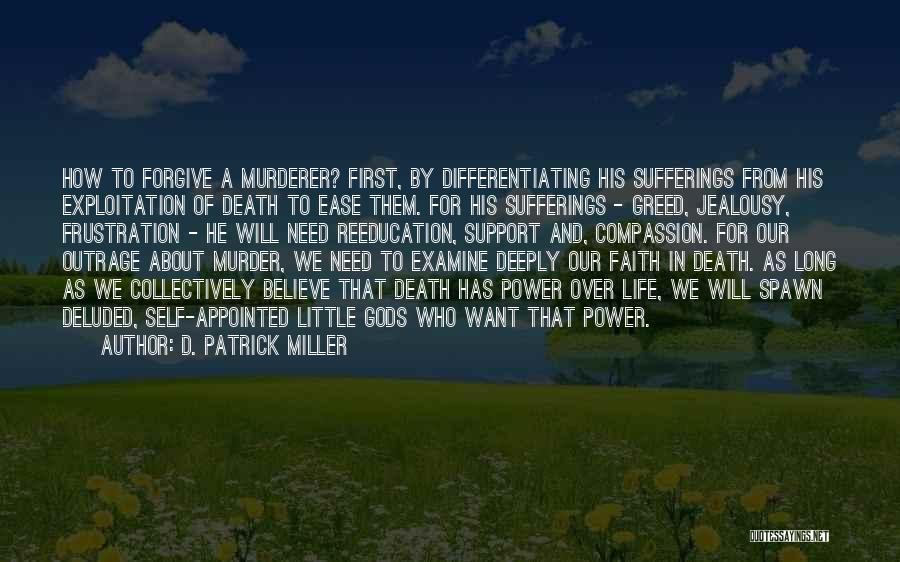 D. Patrick Miller Quotes 1162406
