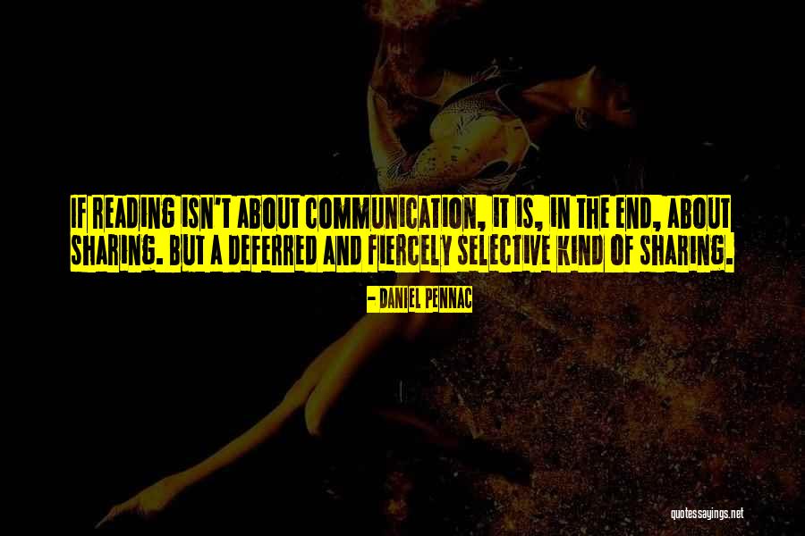 D Pennac Quotes By Daniel Pennac D Pennac Quotes By Daniel Pennac