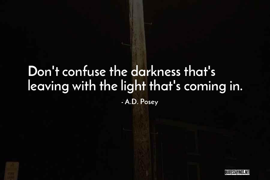 D Posey Quotes By A.D. Posey