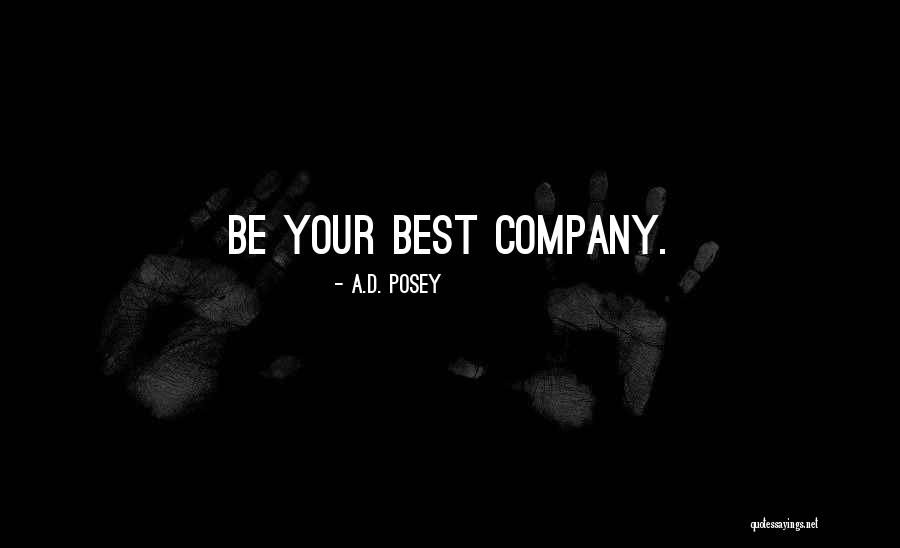 D Posey Quotes By A.D. Posey