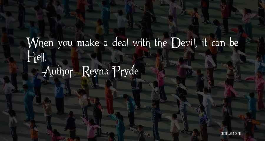 D Pryde Quotes By Reyna Pryde