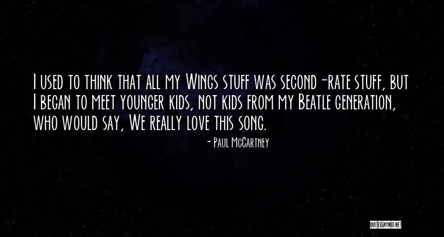 D R E S P E C T Song For Kids Quotes By Paul McCartney D R E S P E C T Song For Kids Quotes By Paul McCartney