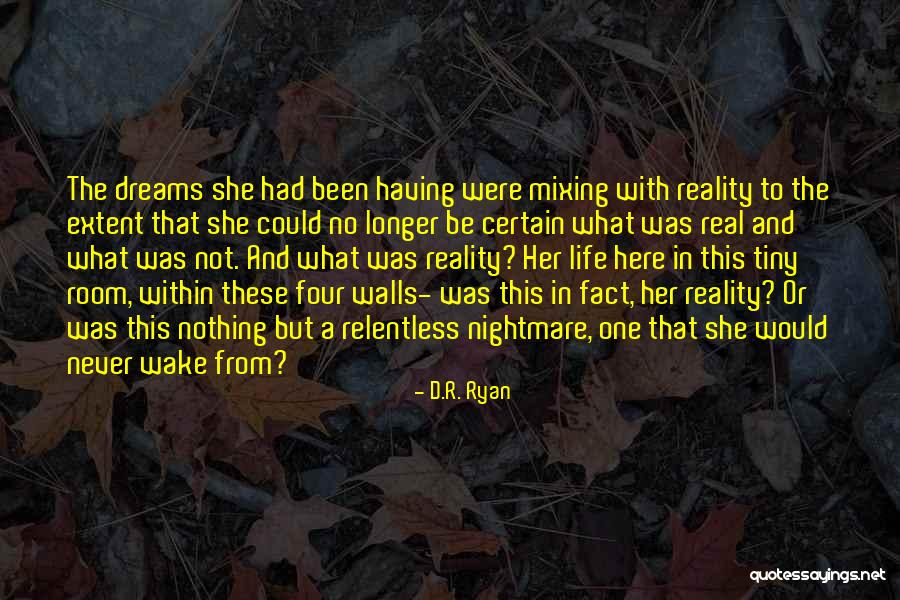 D.R. Ryan Quotes 1287417 D.R. Ryan Quotes 1287417