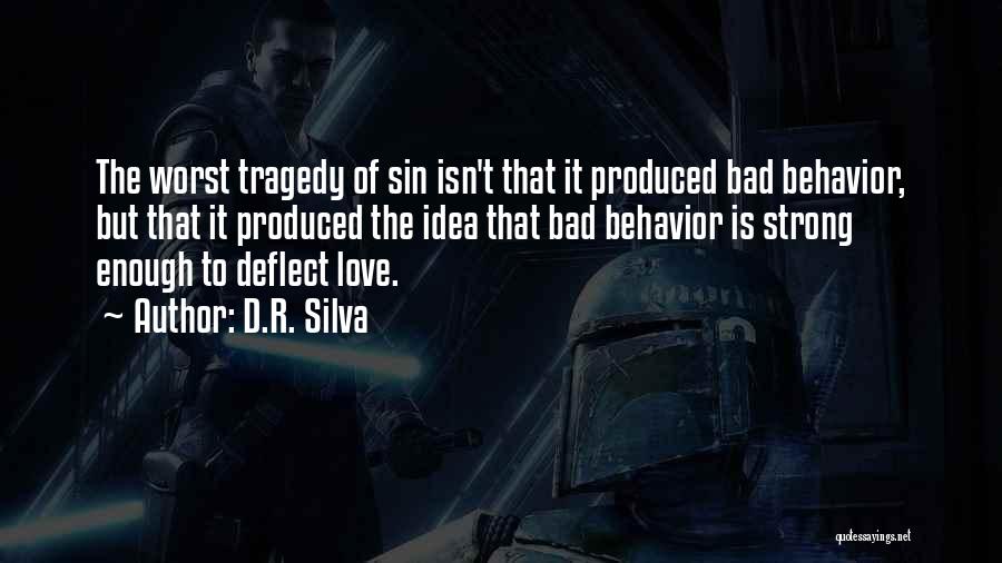 D.R. Silva Quotes 1292271