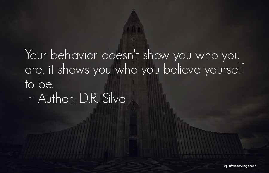 D.R. Silva Quotes 2258469