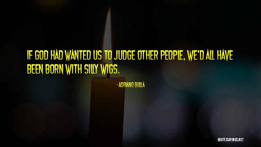 D Rights Quotes By Adriano Bulla D Rights Quotes By Adriano Bulla