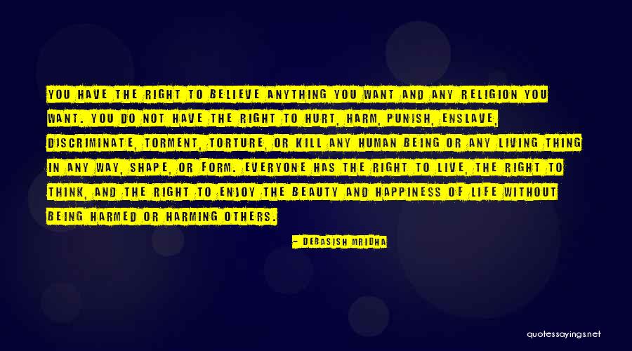D Rights Quotes By Debasish Mridha D Rights Quotes By Debasish Mridha
