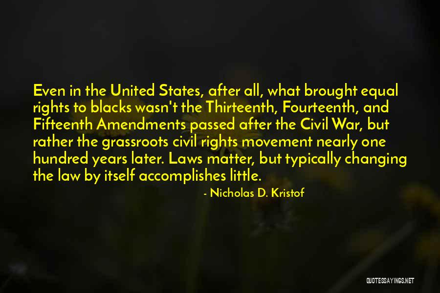 D Rights Quotes By Nicholas D. Kristof D Rights Quotes By Nicholas D. Kristof