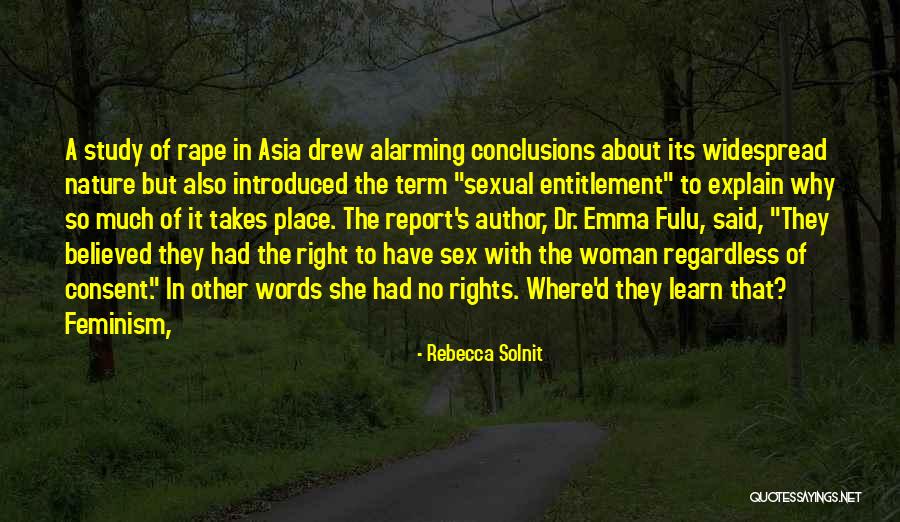 D Rights Quotes By Rebecca Solnit D Rights Quotes By Rebecca Solnit