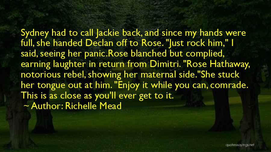 D Rose The Return Quotes By Richelle Mead