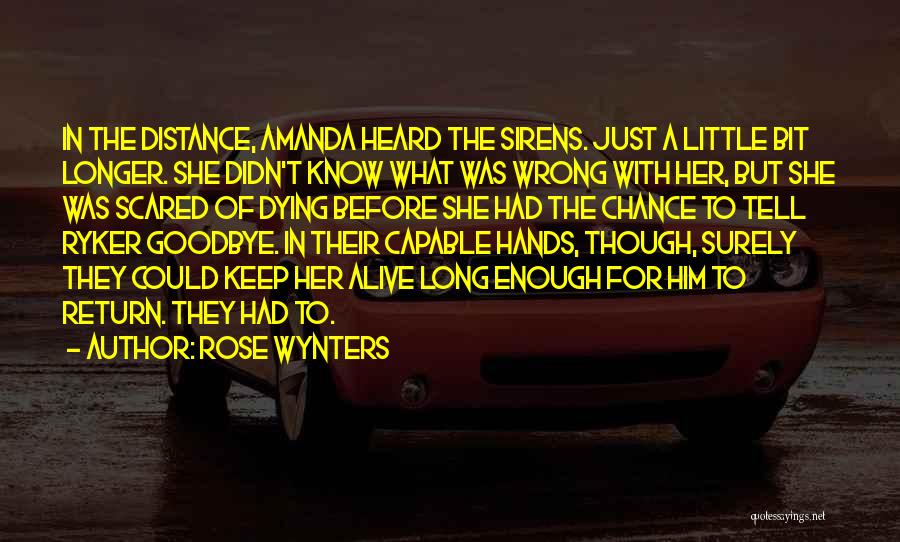 D Rose The Return Quotes By Rose Wynters