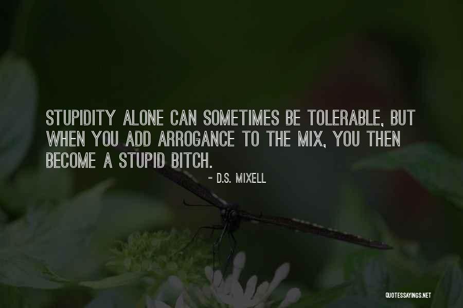 D.S. Mixell Quotes 1750122