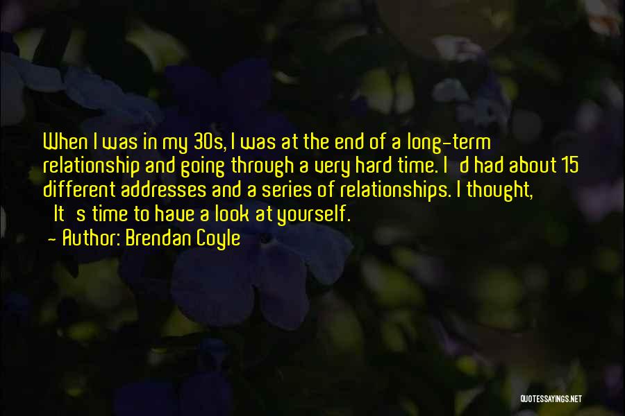 D/s Relationships Quotes By Brendan Coyle