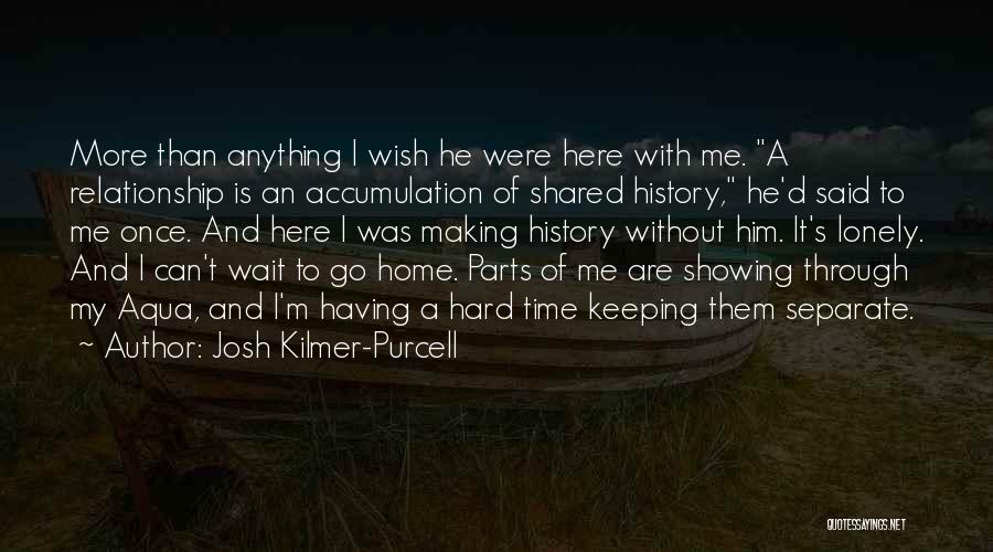 D/s Relationships Quotes By Josh Kilmer-Purcell