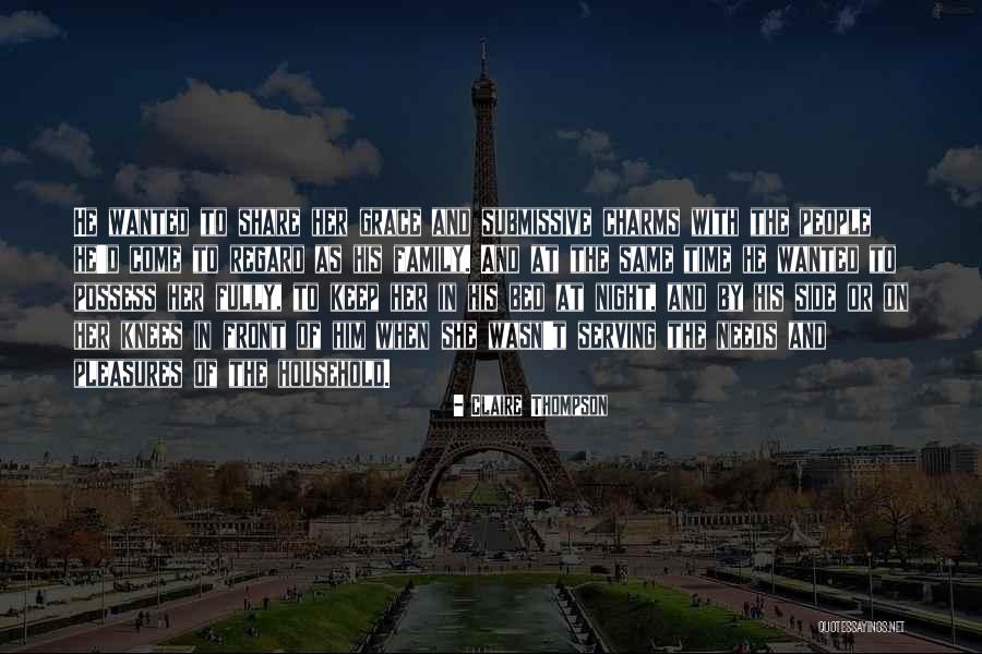 D/s Submissive Quotes By Claire Thompson D/s Submissive Quotes By Claire Thompson