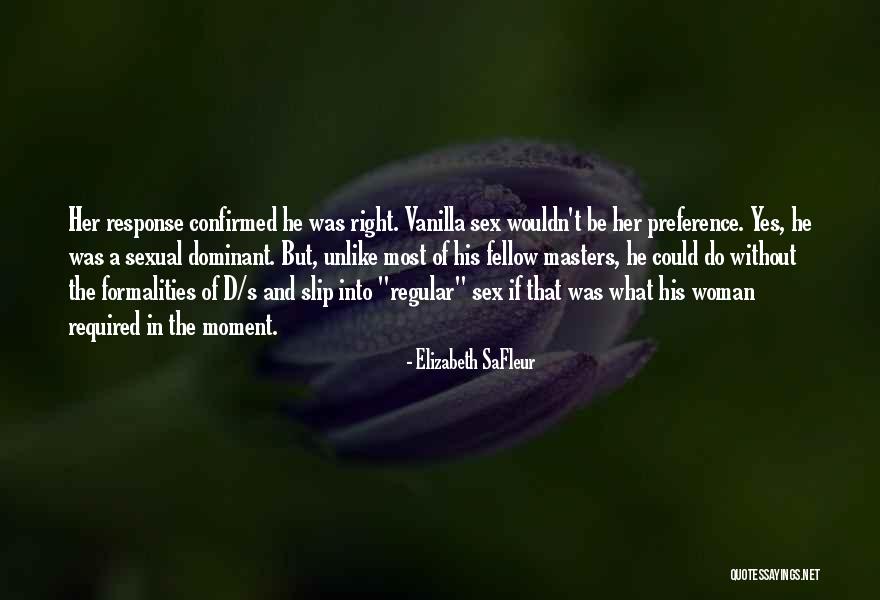 D/s Submissive Quotes By Elizabeth SaFleur D/s Submissive Quotes By Elizabeth SaFleur