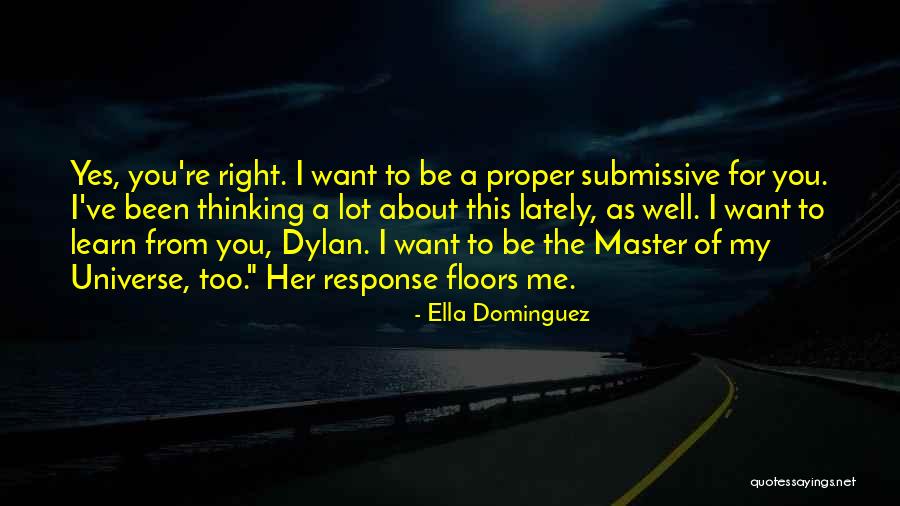 D/s Submissive Quotes By Ella Dominguez D/s Submissive Quotes By Ella Dominguez