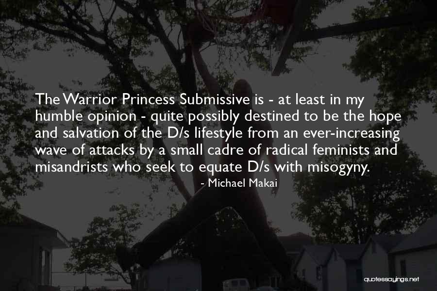 D/s Submissive Quotes By Michael Makai D/s Submissive Quotes By Michael Makai
