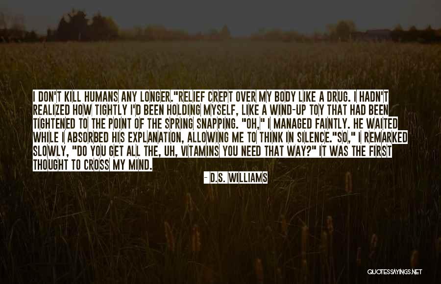 D.S. Williams Quotes 684644