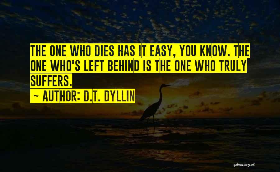 D.T. Dyllin Quotes 1290667