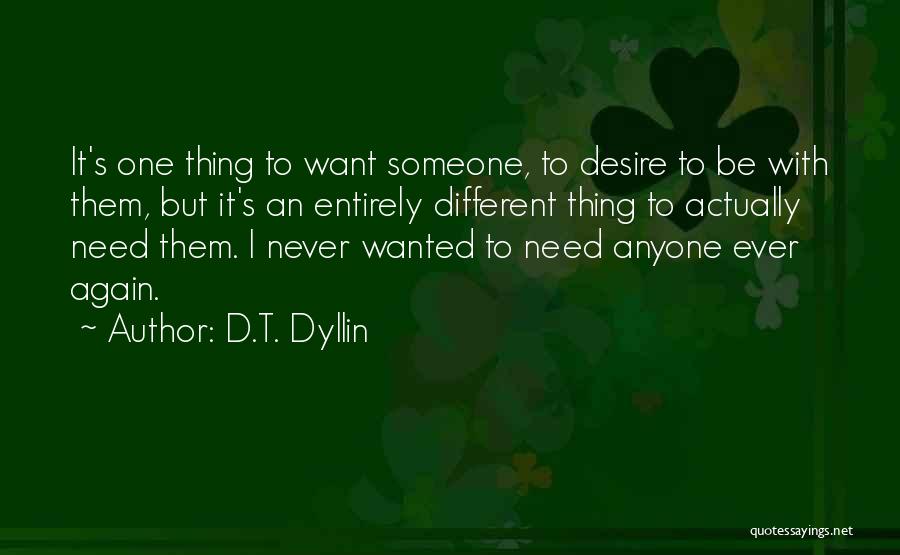 D.T. Dyllin Quotes 1900690