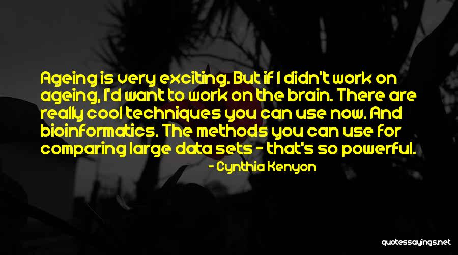 D&t Quotes By Cynthia Kenyon