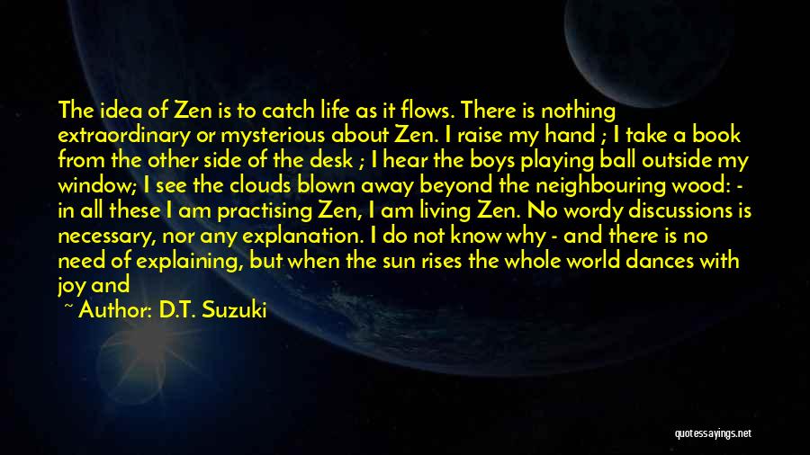 D.T. Suzuki Quotes 1329165