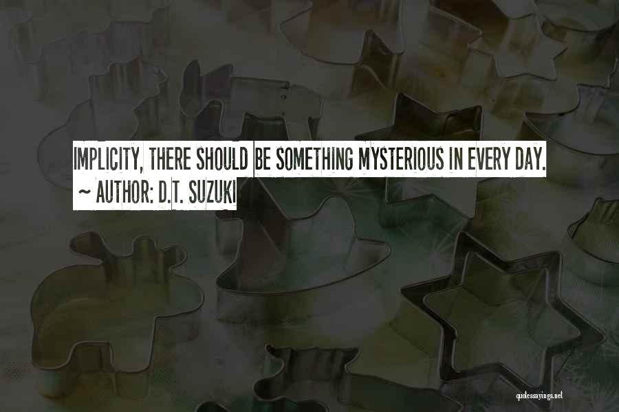 D.T. Suzuki Quotes 1541500