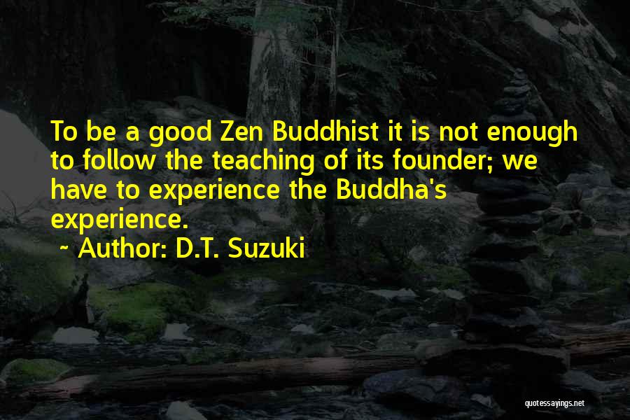 D.T. Suzuki Quotes 849623