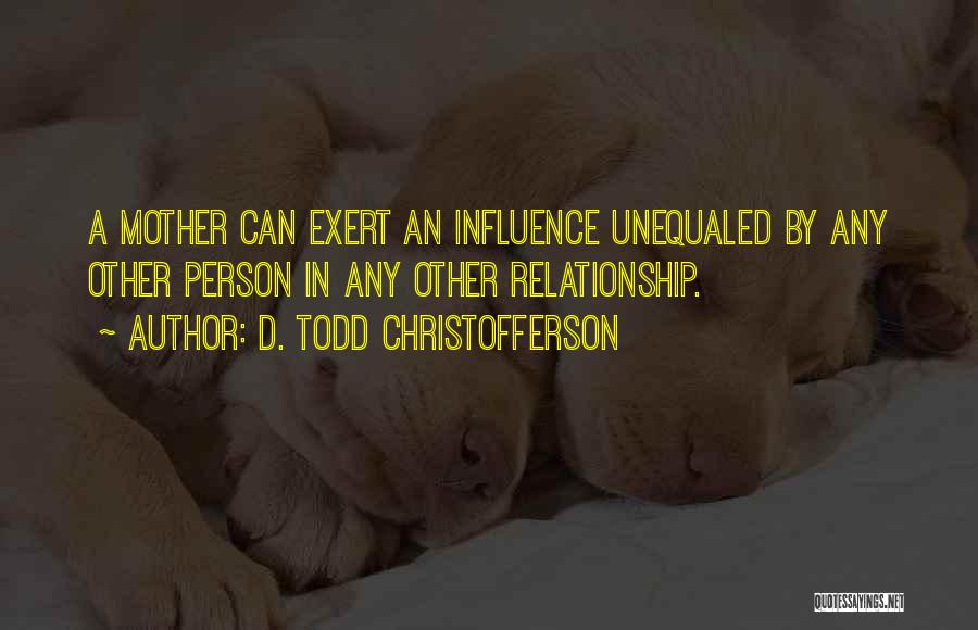 D. Todd Christofferson Quotes 1808980