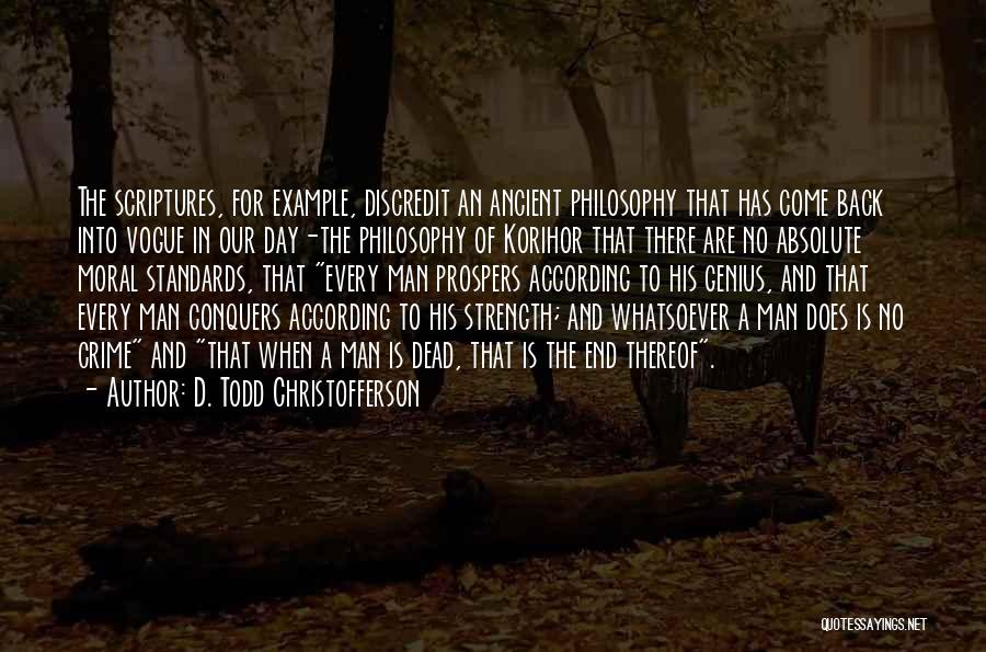 D. Todd Christofferson Quotes 362471
